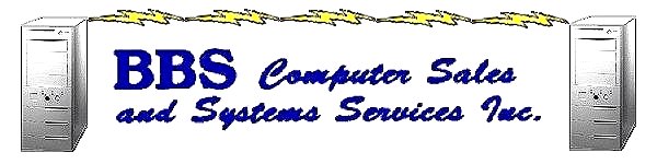 BBS Computer Sales and
          Systems Services, Inc.